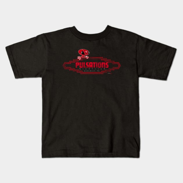 Pulsations Nightclub (featuring Pulsar)! Kids T-Shirt by Retro302